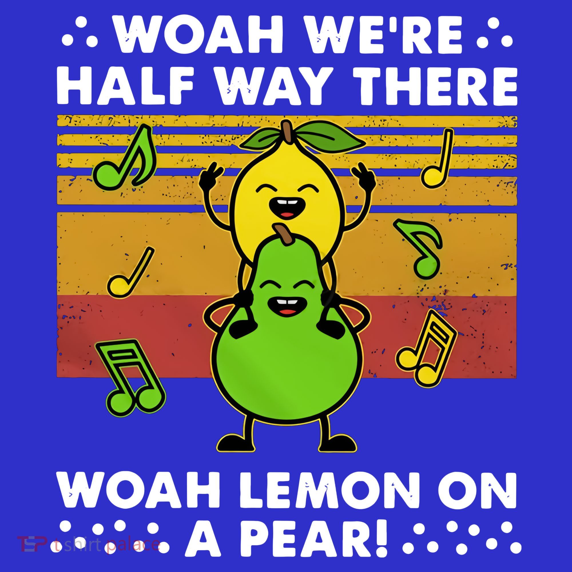 WeRe Half Way There Woah Summer Lemon On A Pear Happy Mousepad