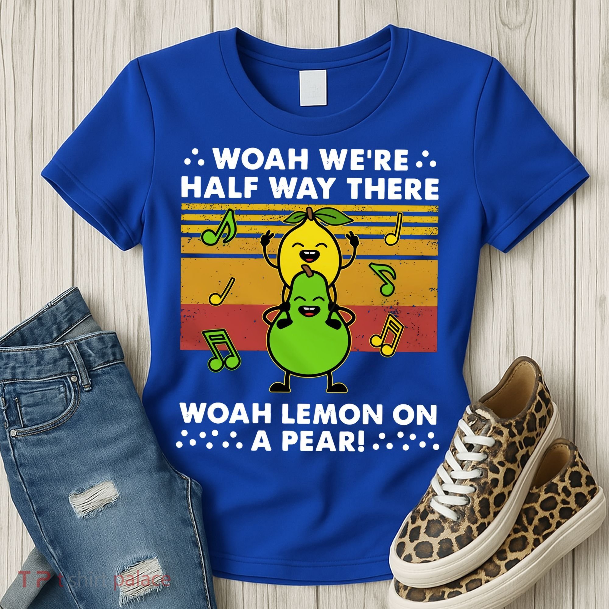 WeRe Half Way There Woah Summer Lemon On A Pear Happy Women's T-Shirt
