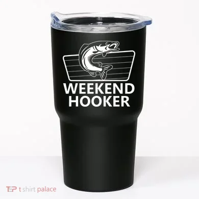 Weekend Hooker Tumbler
