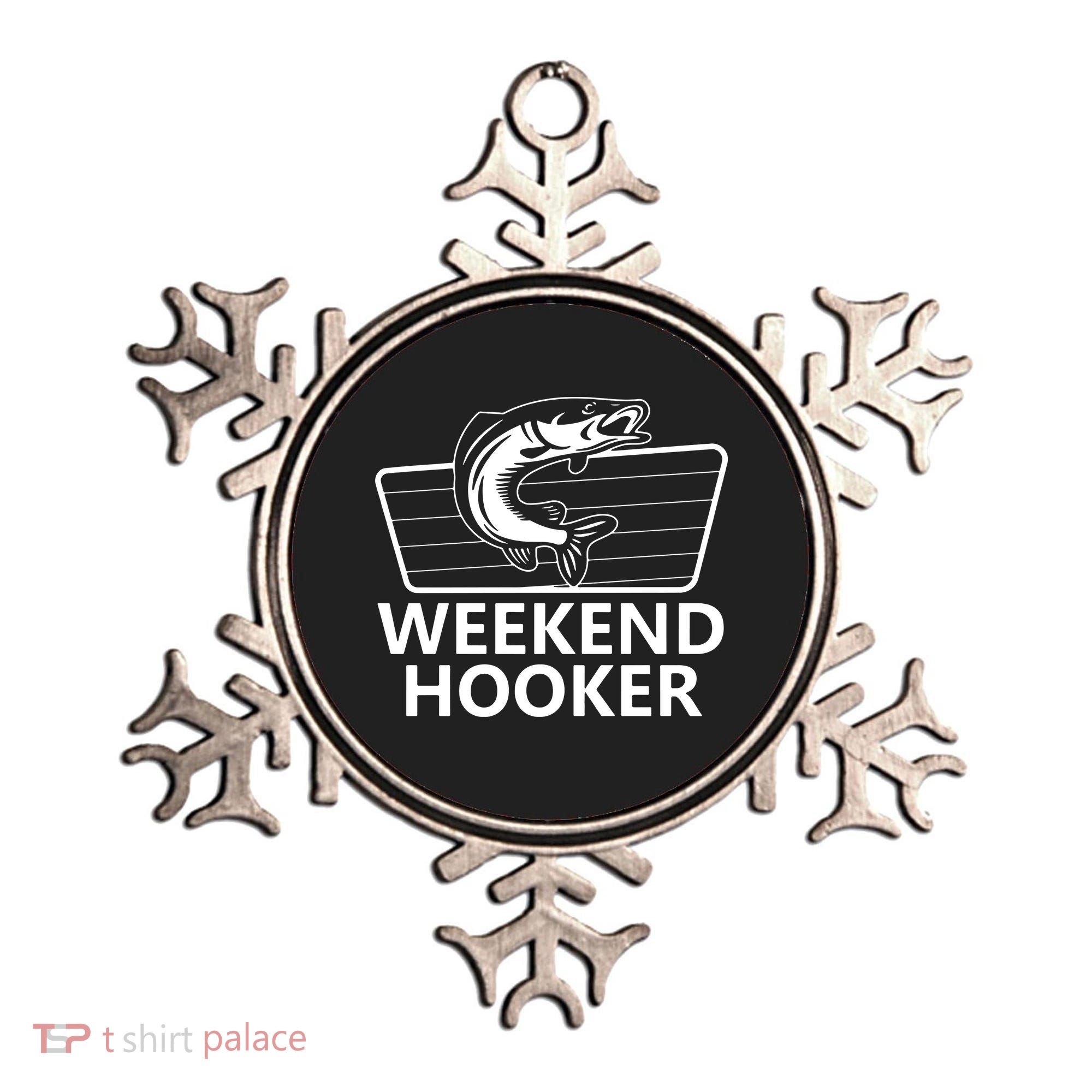 Weekend Hooker Ornament