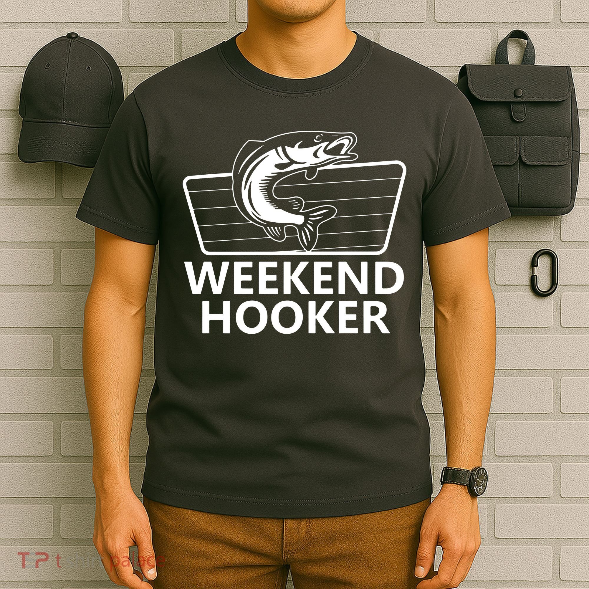 Weekend Hooker T-Shirt