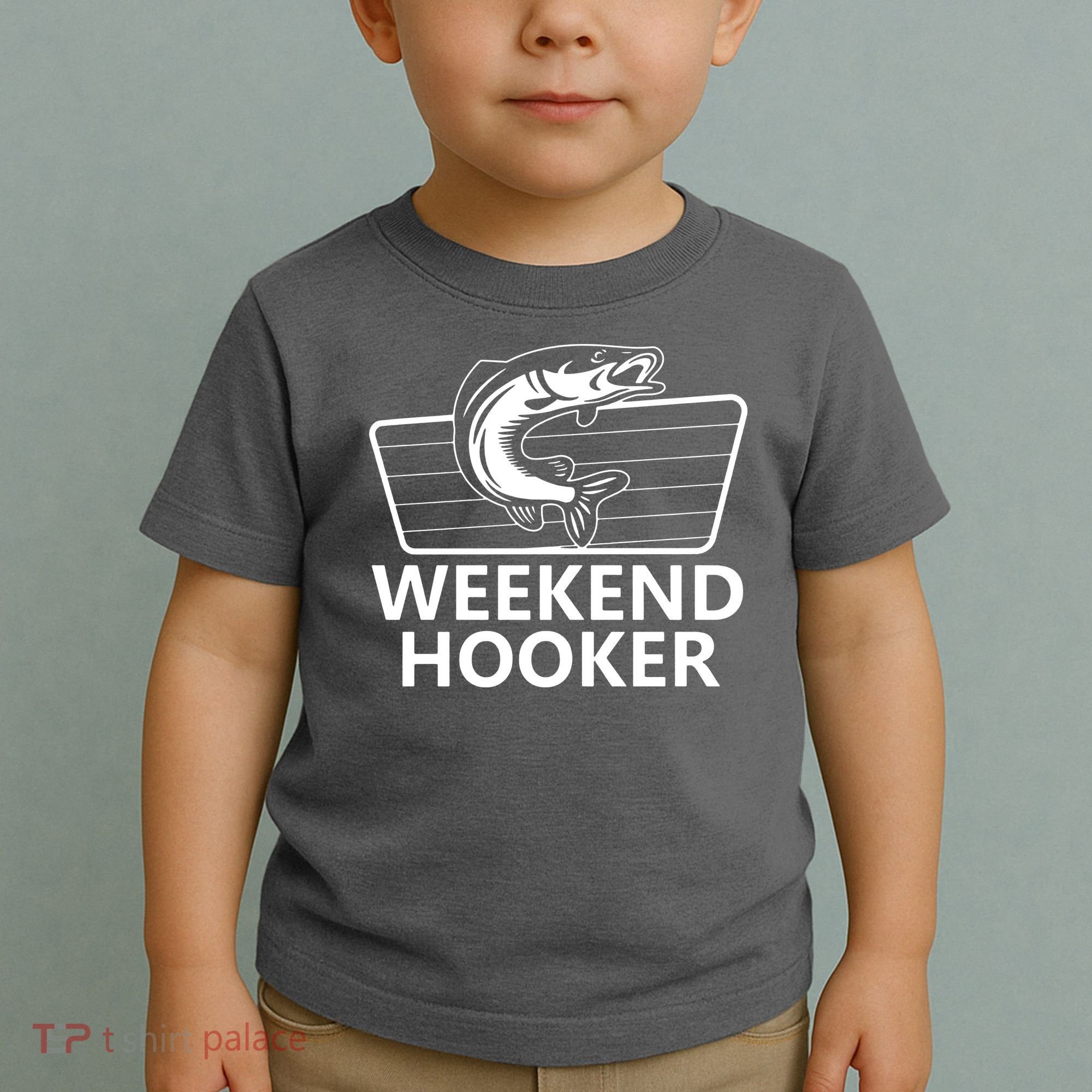 Weekend Hooker Toddler T-Shirt