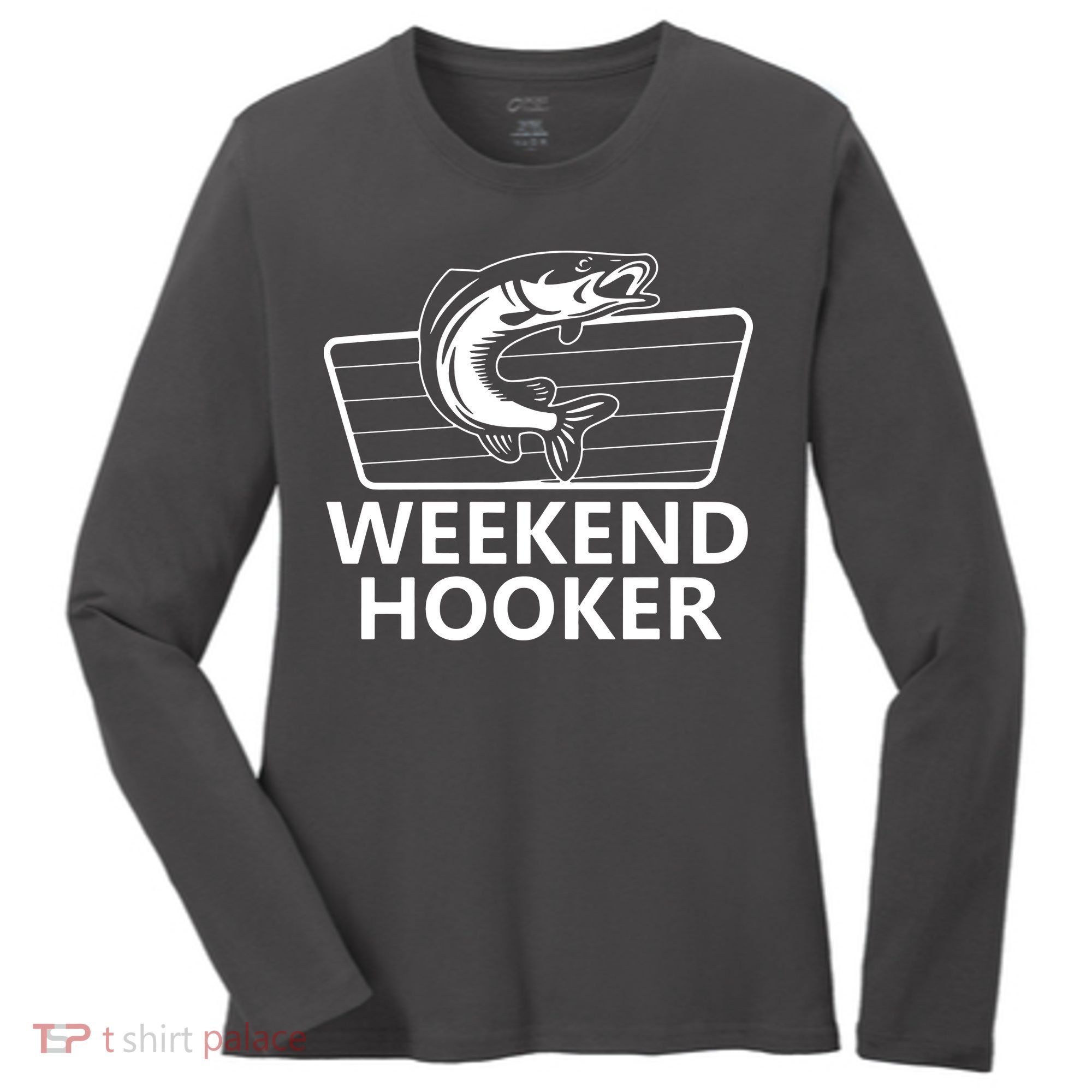 Weekend Hooker Women's Long Sleeve Shirt