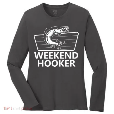 Weekend Hooker Women's Long Sleeve Shirt