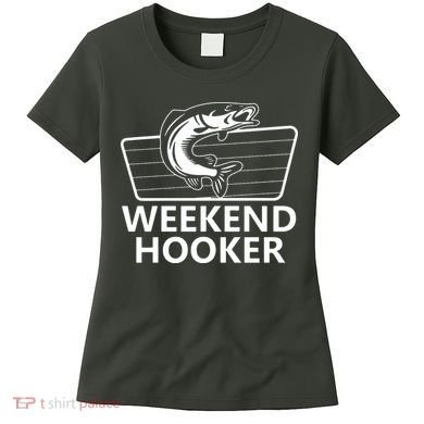 Weekend Hooker Women's T-Shirt