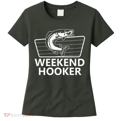 Weekend Hooker Women's T-Shirt