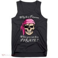 Why Be A Princess When You Can Be A Pirate Tank Top thumb 0