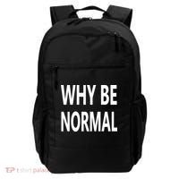 Why Be Normal Backpack thumb 0