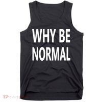 Why Be Normal Tank Top thumb 0