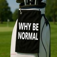 Why Be Normal Golf Towel thumb 2