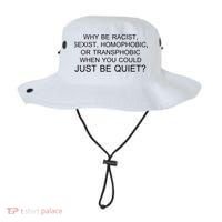 Why be Racist, Sexist, Homophobic, or Transphobic When you could just BEQUIET? Bucket Hat thumb 0
