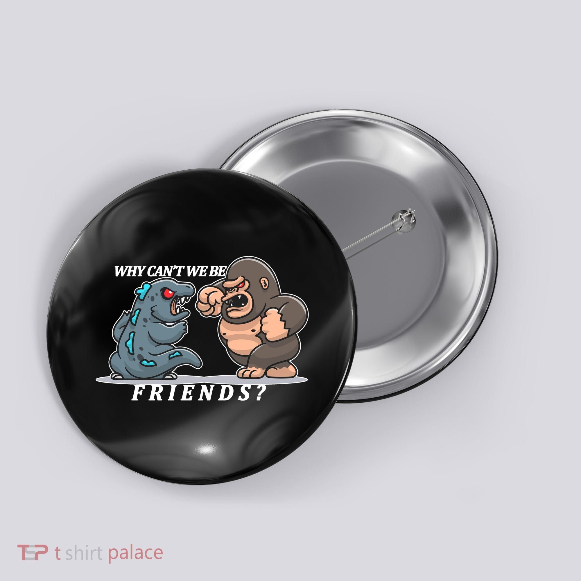 Why Can't We Be Friends Ape Monster Fights Button