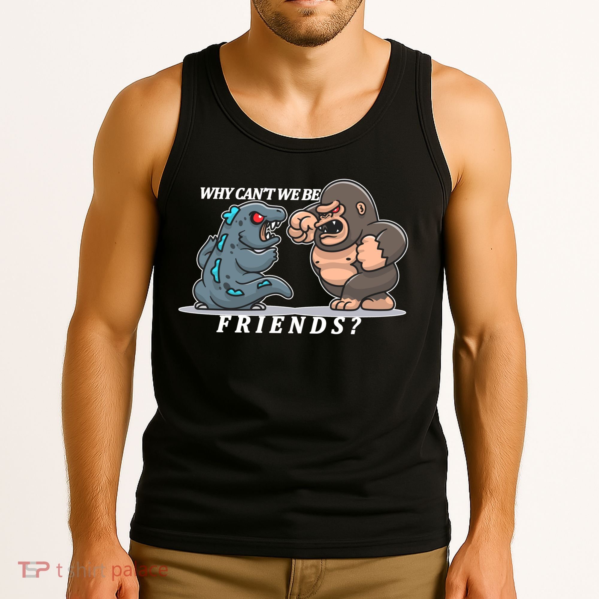 Why Can't We Be Friends Ape Monster Fights Tank Top