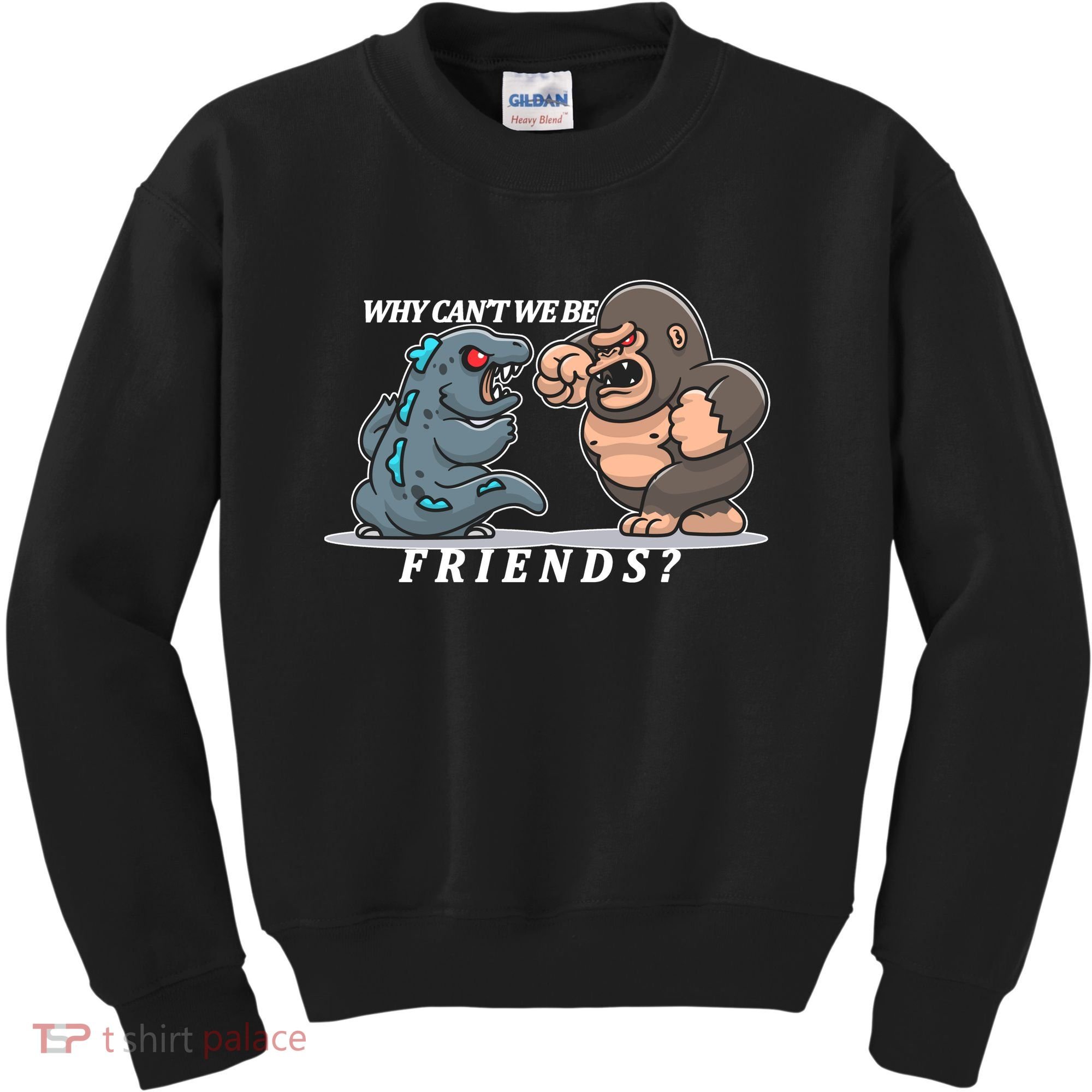 Why Can't We Be Friends Ape Monster Fights Kids Sweatshirt