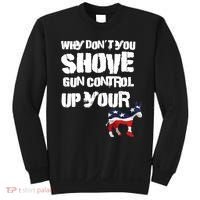 Why Don't You Shove Gun Control Up Your Sweatshirt thumb 0