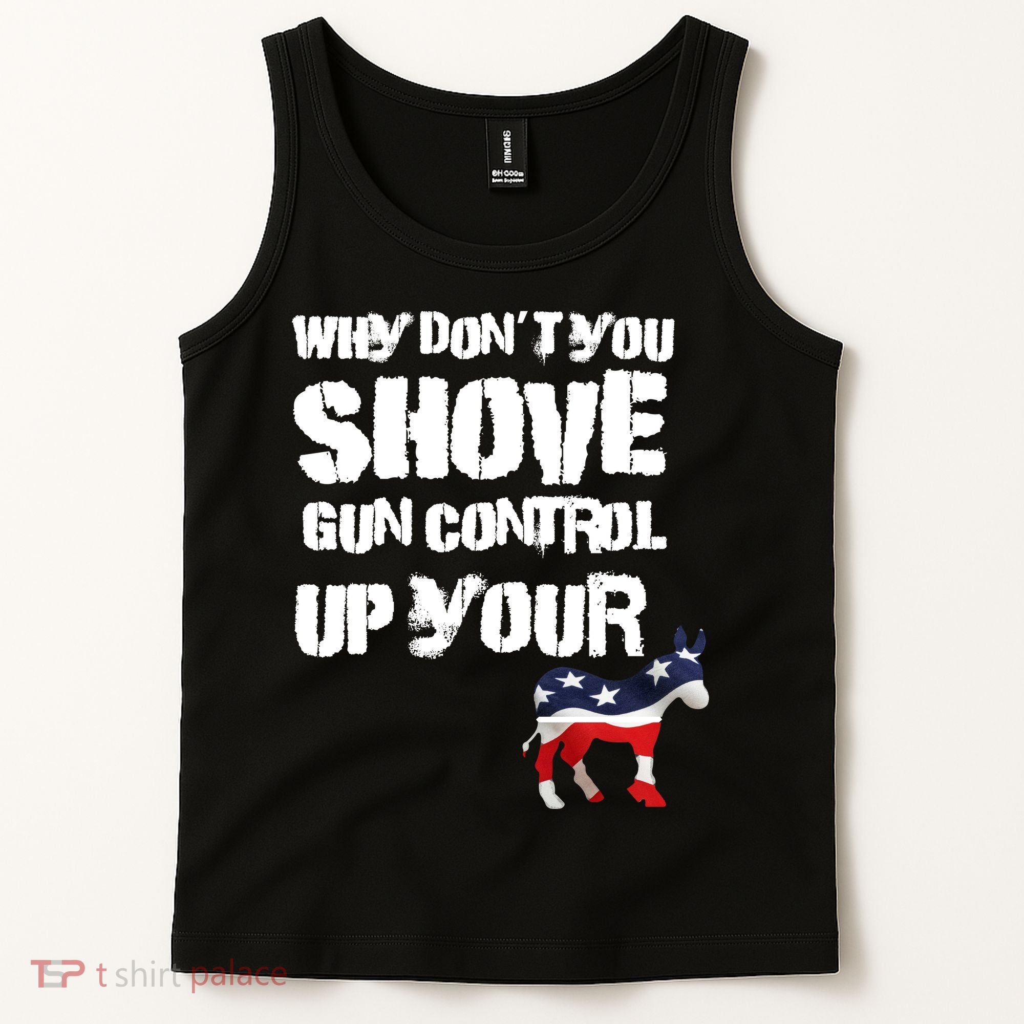 Why Don't You Shove Gun Control Up Your Tank Top