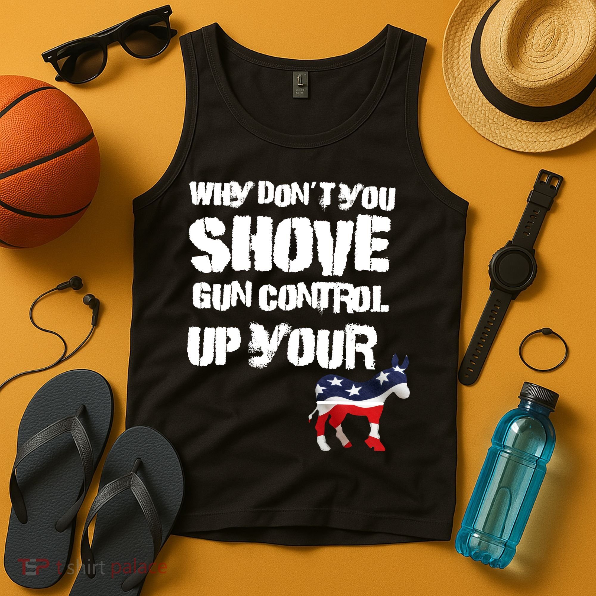 Why Don't You Shove Gun Control Up Your Tank Top