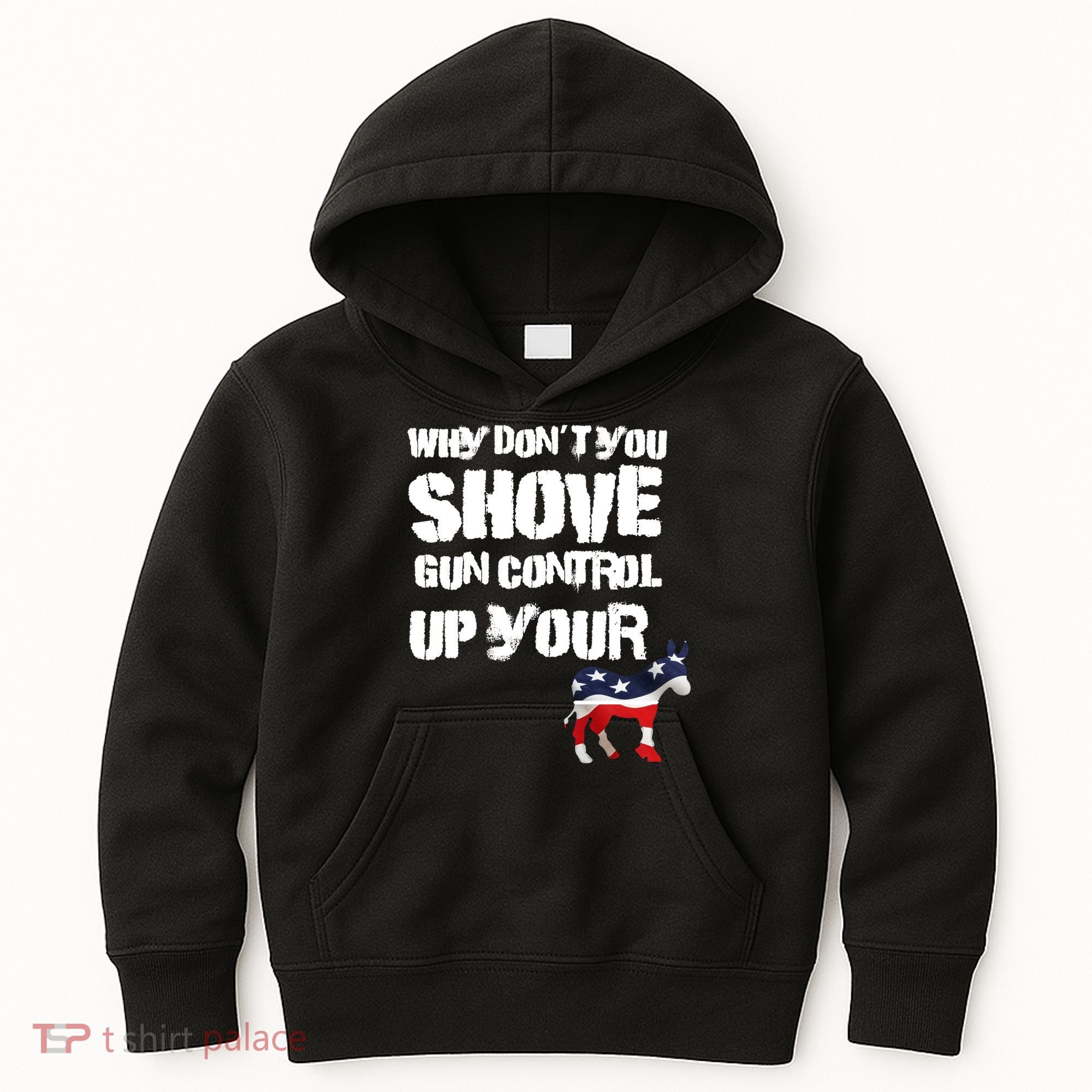 Why Don't You Shove Gun Control Up Your Kids Hoodie