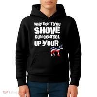 Why Don't You Shove Gun Control Up Your Kids Hoodie thumb 4