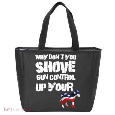 Why Don't You Shove Gun Control Up Your Tote Bag