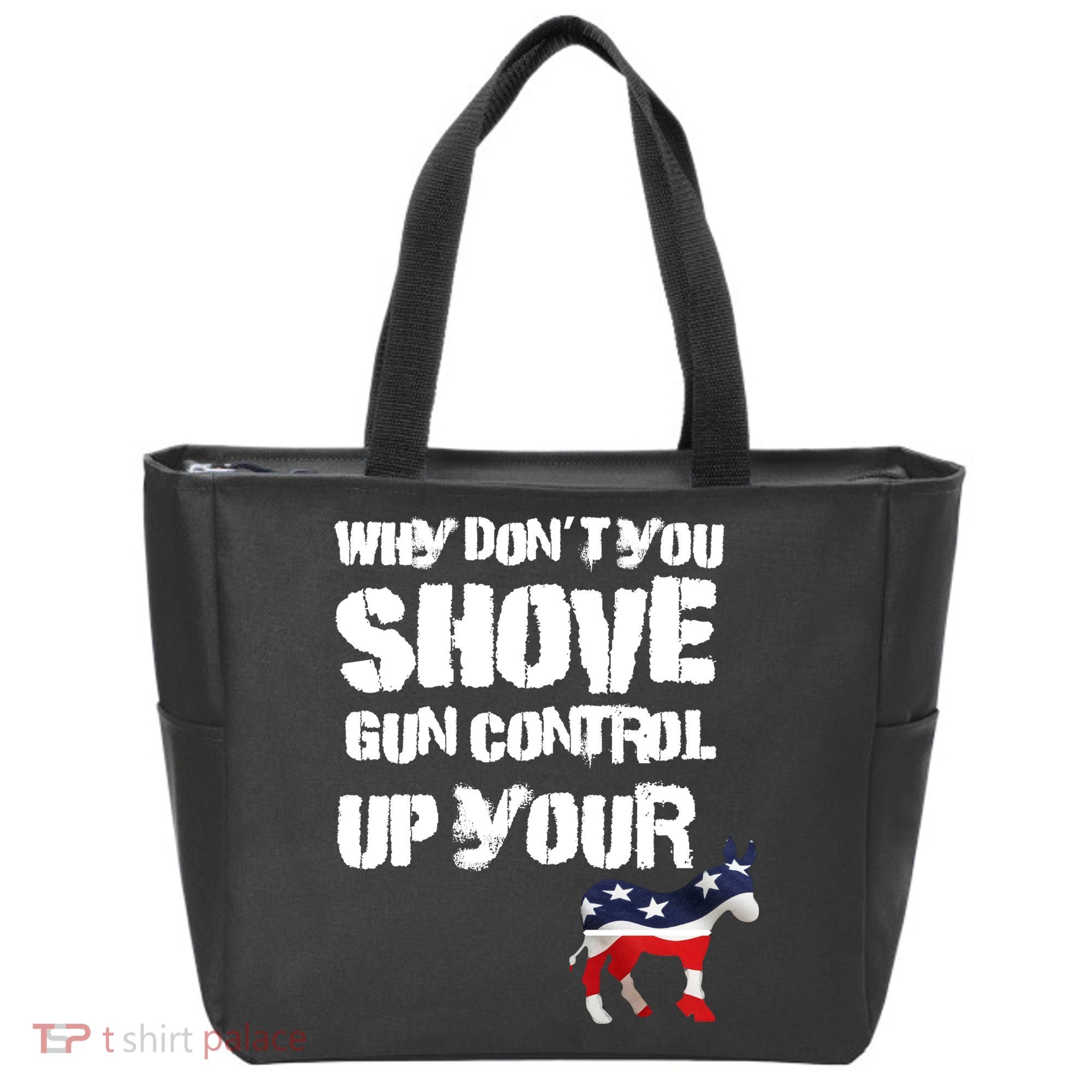Why Don't You Shove Gun Control Up Your Tote Bag