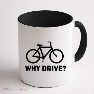 Why Drive? Coffee Mug back