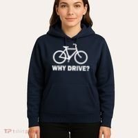 Why Drive? Hoodie thumb 5