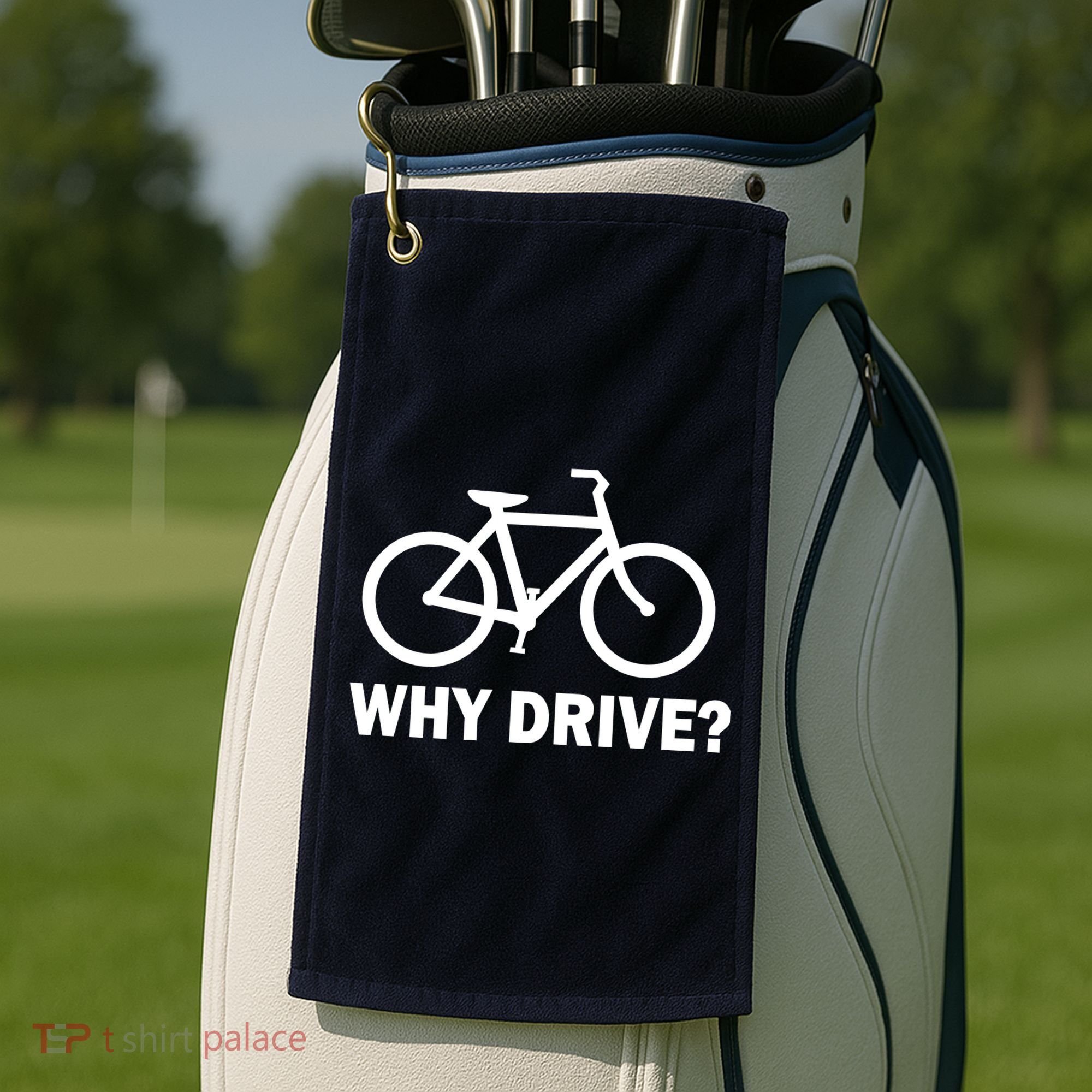 Why Drive? Golf Towel