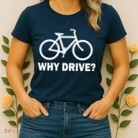 Why Drive? Women's T-Shirt thumb 2