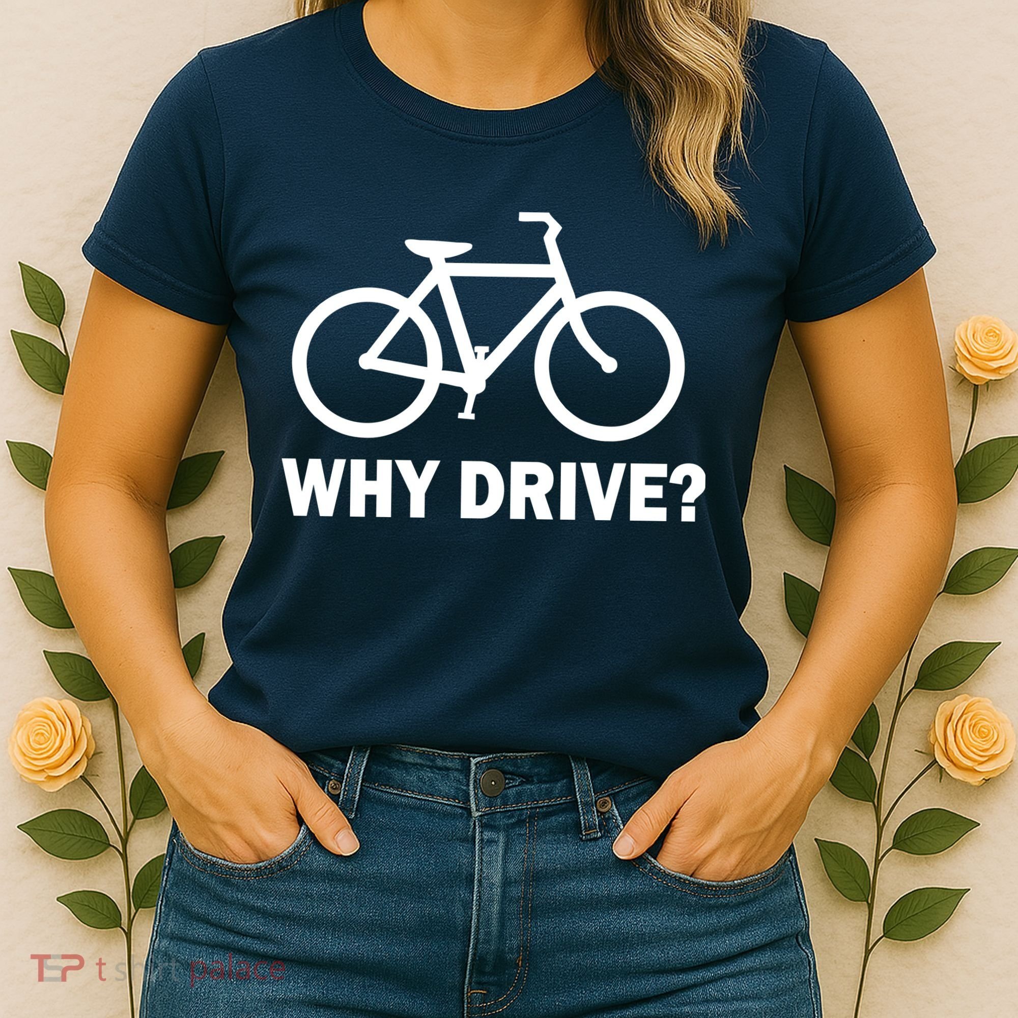 Why Drive? Women's T-Shirt