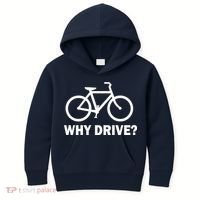 Why Drive? Kids Hoodie thumb 0