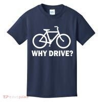 Why Drive? Kids T-Shirt thumb 0