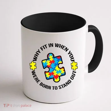 Why Fit In Autism Awareness Coffee Mug back