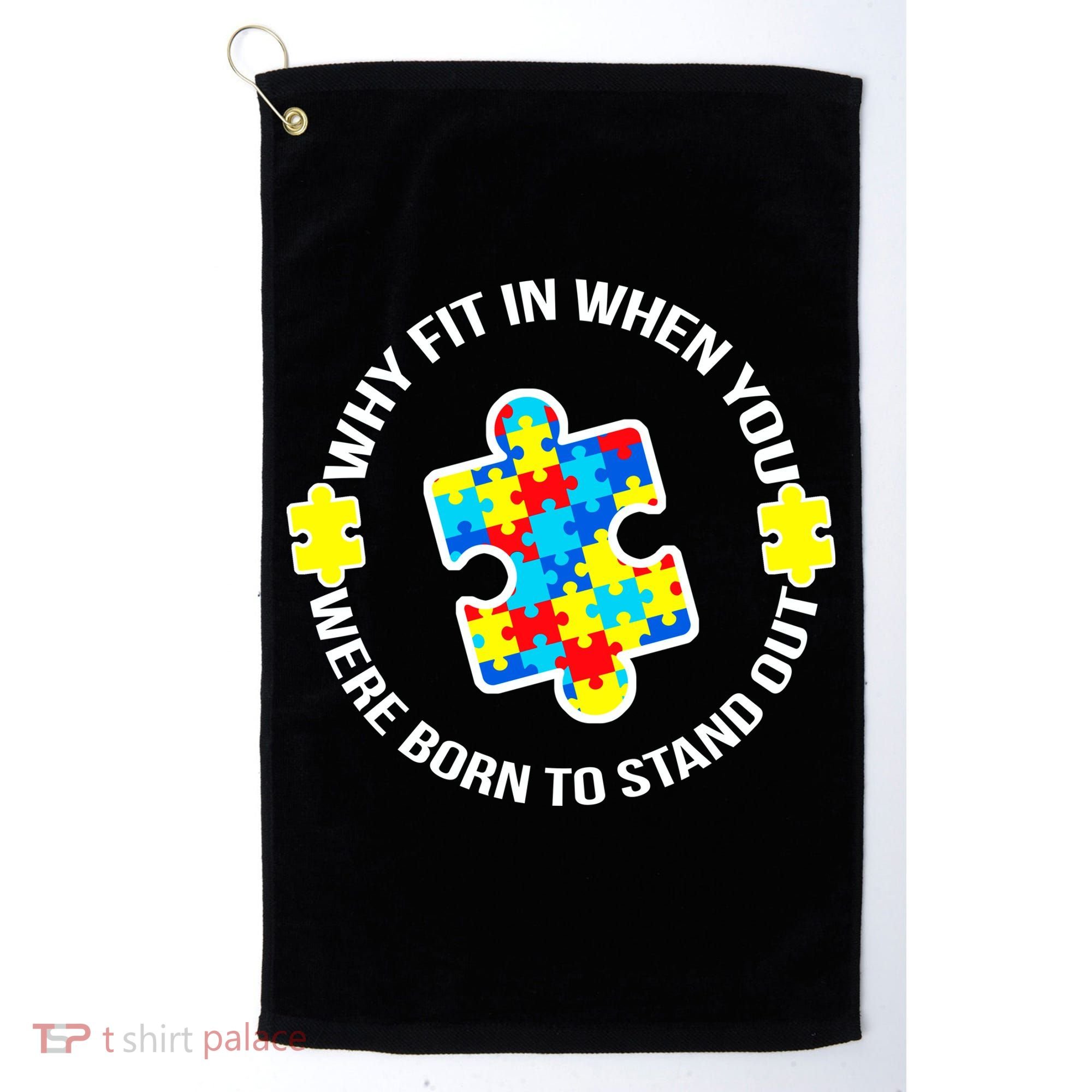 Why Fit In Autism Awareness Golf Towel