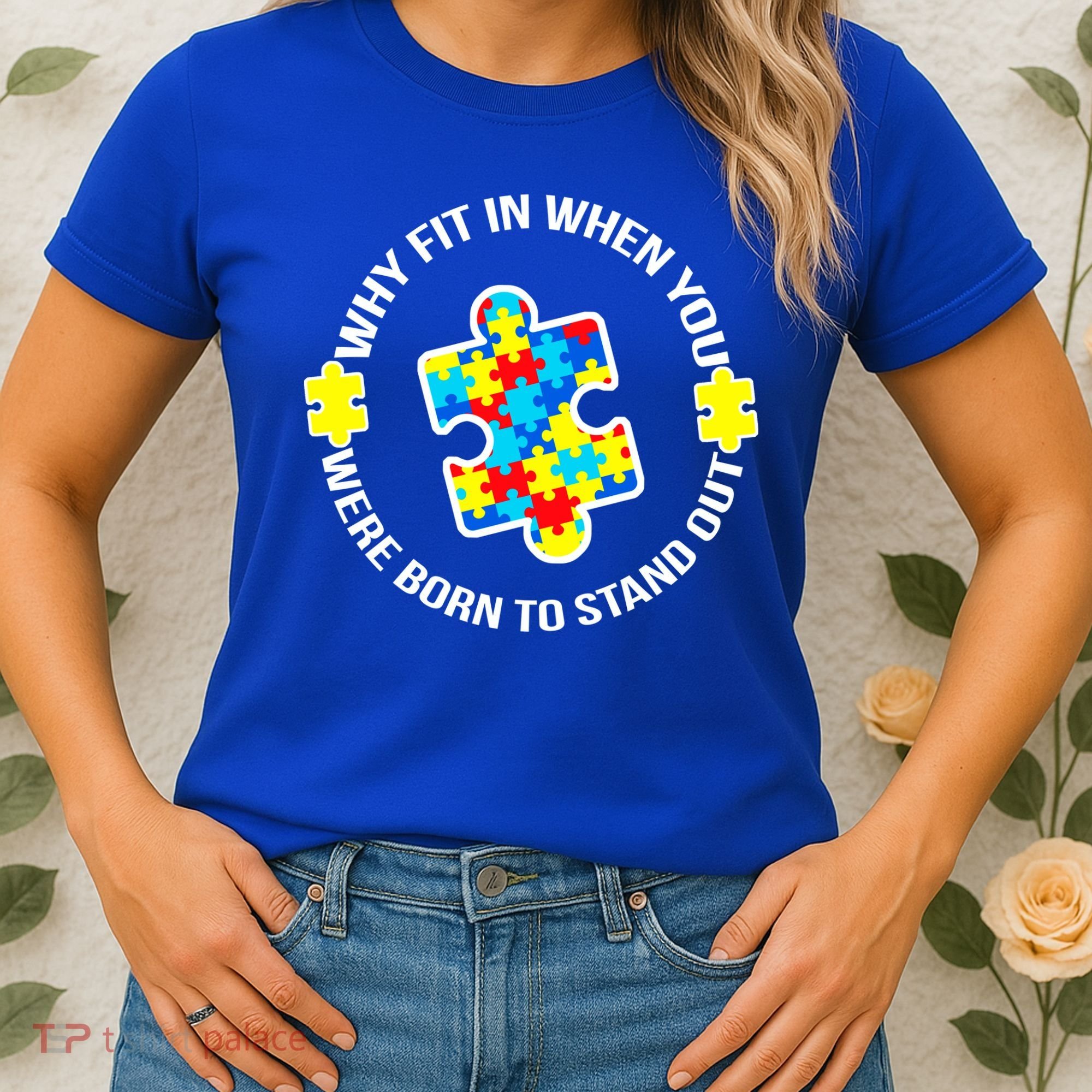 Why Fit In Autism Awareness Women's T-Shirt