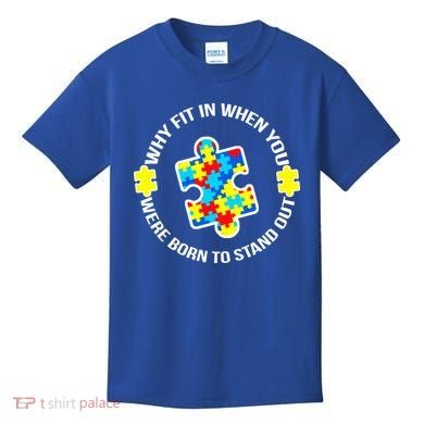 Why Fit In Autism Awareness Kids T-Shirt