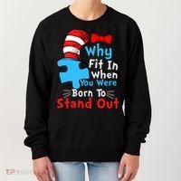 Why Fit In When You Were Born To Stand Out Autism Women's Sweatshirt thumb 0
