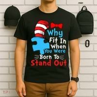 Why Fit In When You Were Born To Stand Out Autism T-Shirt thumb 6