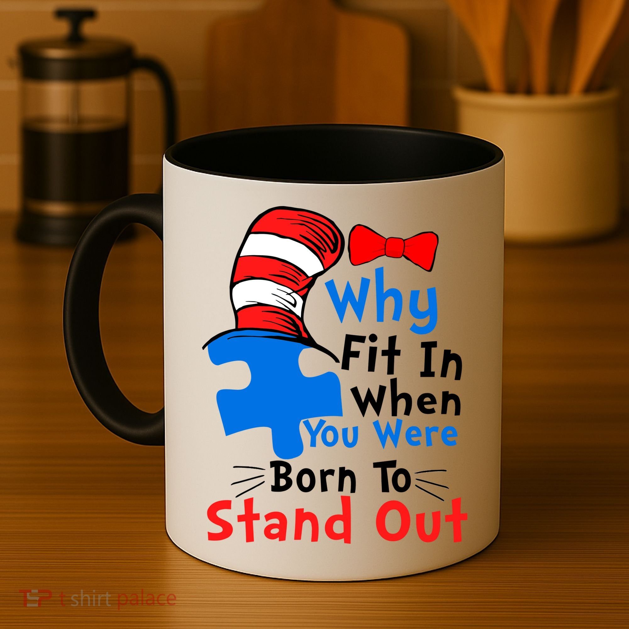 Why Fit In When You Were Born To Stand Out Autism Coffee Mug