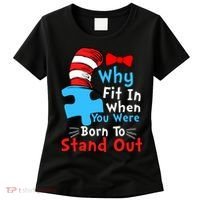Why Fit In When You Were Born To Stand Out Autism Women's T-Shirt thumb 0