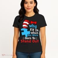 Why Fit In When You Were Born To Stand Out Autism Women's T-Shirt thumb 4