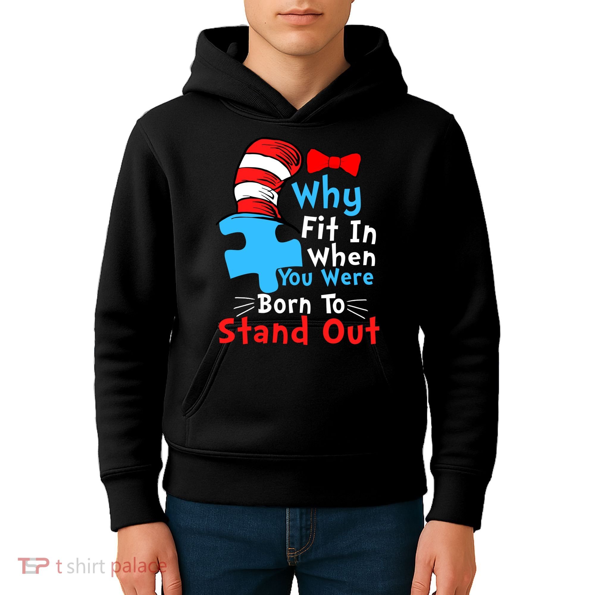 Why Fit In When You Were Born To Stand Out Autism Kids Hoodie