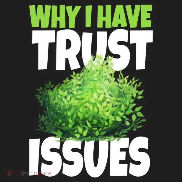 Why I Have Trust Issues Bush Camper Tumbler