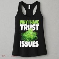 Why I Have Trust Issues Bush Camper Women's Tank Top thumb 3