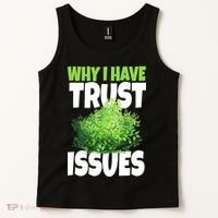 Why I Have Trust Issues Bush Camper Tank Top thumb 2