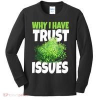 Why I Have Trust Issues Bush Camper Kids Long Sleeve Shirt thumb 0