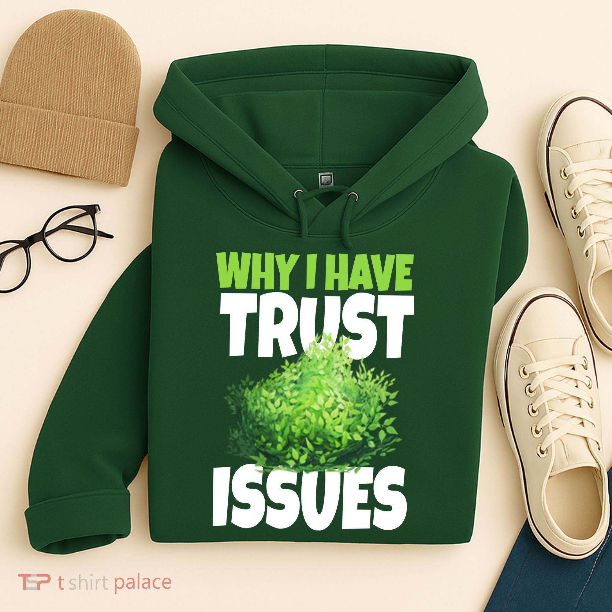 Why I Have Trust Issues Bush Camper Hoodie