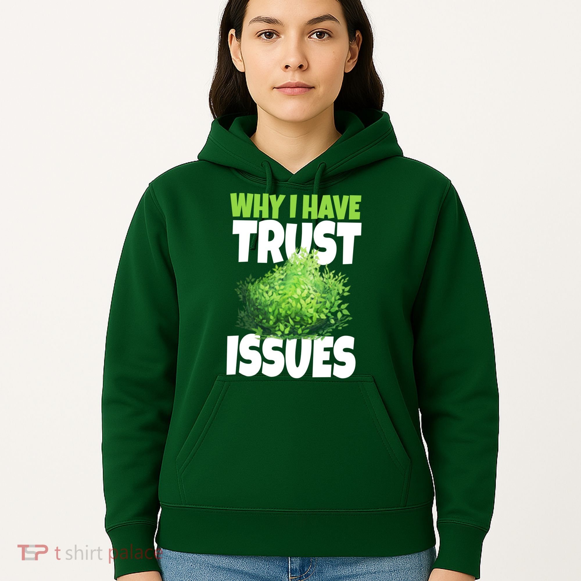 Why I Have Trust Issues Bush Camper Hoodie
