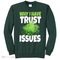 Why I Have Trust Issues Bush Camper Sweatshirt thumb 0
