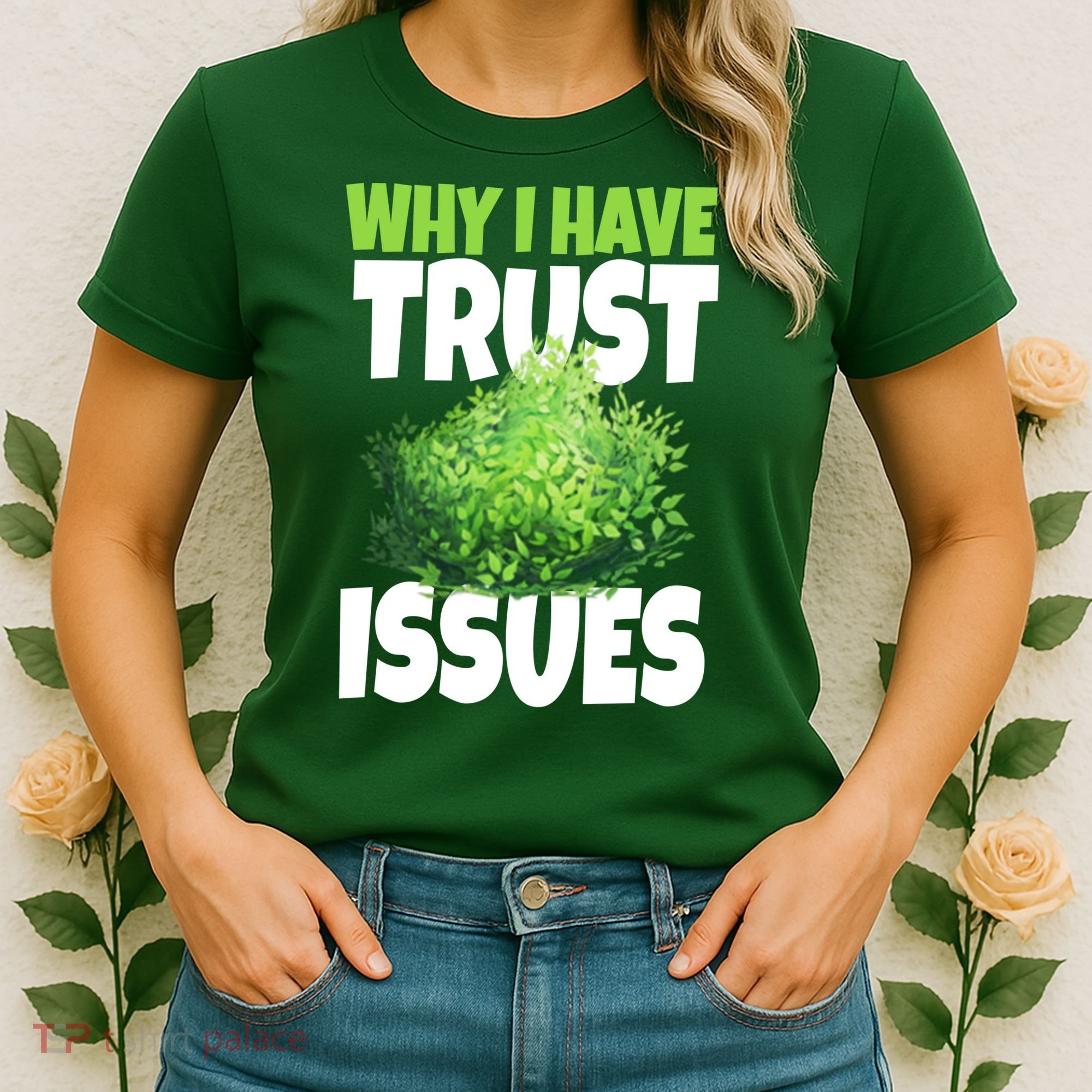 Why I Have Trust Issues Bush Camper Women's T-Shirt